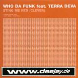 Who Da Funk - Sting Me *red*
