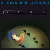O.a.s.i. - Il Cavaliere Azzurro