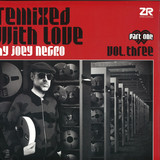 Various - Remixed With Love by Joey Negro Vol.3 Part One 2x12"