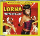 Lorna - Papito Ven A Mi