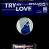 Shauna Davis - Try My Love 2x12"