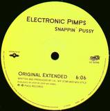 Electronic Pimps - Snappin' Pussy