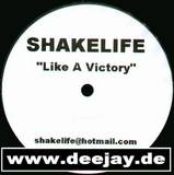 Shakelife - Like A Victory