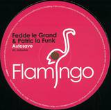 Fedde Le Grand - Autosave / Rockin' High