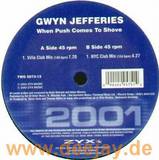 Gwyn Jefferies - When Push Comes To Shove