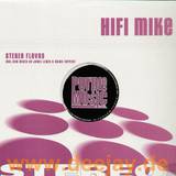 Stereo Flavas - Hifi Mike