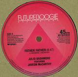 Julio Bashmore - Father Father