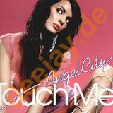 Angel City - Touch Me