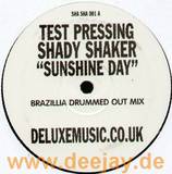 Shady Shaker - Sunshine Day