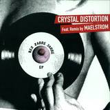 Crystal Distortion, Maelstrom - Bez Zarre Jarre