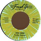 Dmx Krew - Funky Dancer 7"