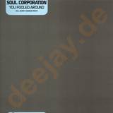 Soul Corporation - You Fooled Around