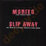 Mohito Feat. Howard - Slip Away (rmxs)