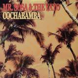 Mr Sosa & The Yaho - Cochabamba