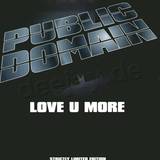 Public Domain - Love U More