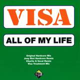 Visa - All Of My Life
