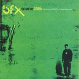 Bfx - Alone 2006