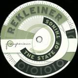 Rekleiner - The State Of Things