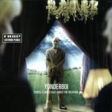 Yonderboi - People Always Talk About