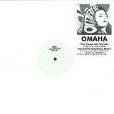 Omaha - You Came Into My Life
