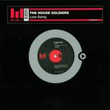 The House Soldiers - Love Swing