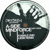 Dirt Crew - Mindforce