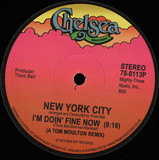 New York City - I'm Doin' Fine Now / Quick Fast In A Hur