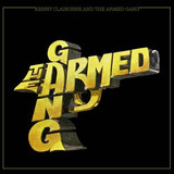 The Armed Gang - Kenny Claiborne And The Armed Gang