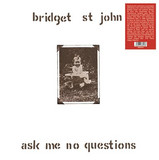 Bridget St John - Ask Me No Questions LP