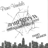 FABIO MONESI - PIANO VANDALS LP 2x12"