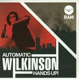 Wilkinson - Automatic / Hands Up!