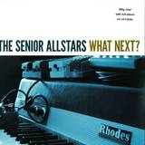 The Senior Allstars - What Next (lp+cd/180g)