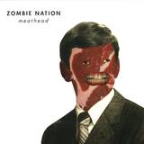 Zombie Nation - Meathead