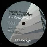 Marcelo Rosselot & Francisco A - Juan De La Verdad Ep
