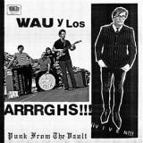 WAU Y LOS ARRRGHS!!! - VIVEN!!!