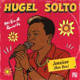 HUGEL, SOLTO - Jamaican (Bam Bam)  10"