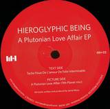 Hieroglyphic Being (jamal Moss) - A Plutonian Love Affair E.p