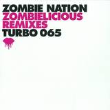 Zombie Nation - Zombielicious Remixes