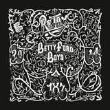 Betty Ford Boys - Retox