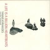 Yannis Kyriakides & Andy Moor - A Life Is A Billion Heartbeats