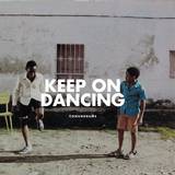 Conundrums - Keep On Dancing