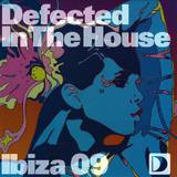 Defected In The House - Ibiza 09 Ep 2