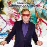 Elton John - Wonderful Crazy Night - Deluxe Edt.