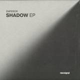 Emperor - Shadow Ep