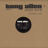 Tony Allen (Ft. Folamour & Nit) - Black Voices Remixes