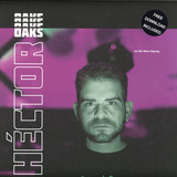 Héctor Oaks - As We Were Saying 2x12"