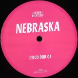 Nebraska - Disco Dubs