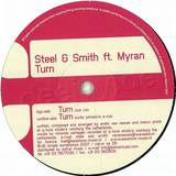 Steel & Smith Feat. Myran - Turn