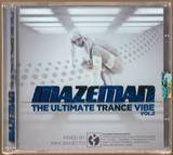 Mazeman - The Ultimate Trance Vibe Vol 2