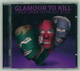 Glamour To Kill - Creatures Without Soul